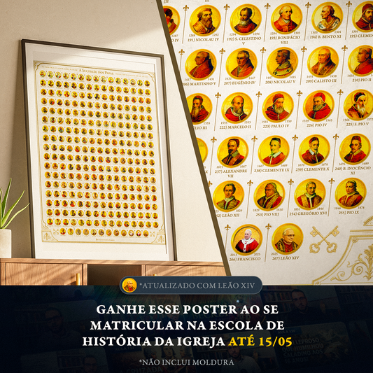 Assinatura da Escola de História da Igreja + Poster dos Papas GRÁTIS (p/ matrículas até 15/05)