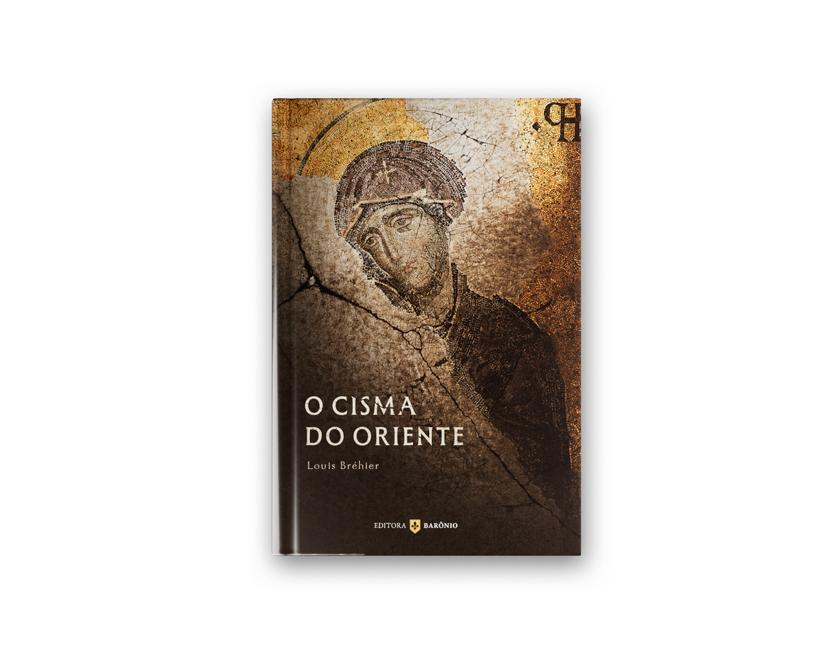 O Cisma do Oriente