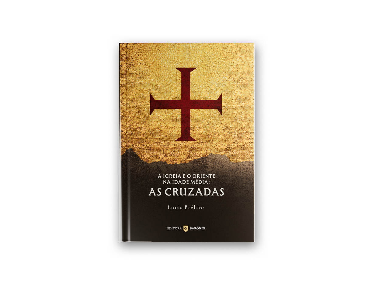 A Igreja e o Oriente na Idade Média: as Cruzadas